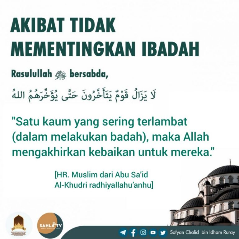 Akibat tidak mementingkan ibadah